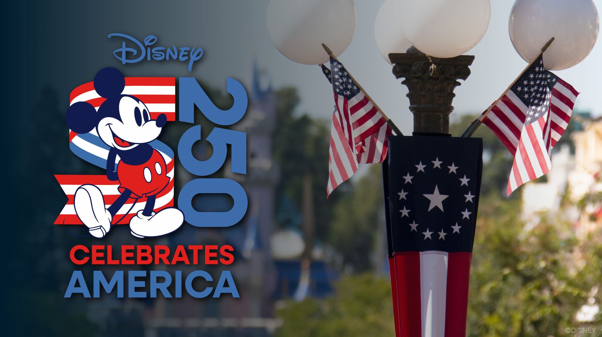Disney Celebrates America logo and festive imagery for the nations 250th anniversary semiquincentennial