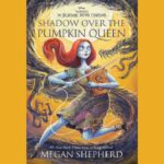 Shadow Over the Pumpkin Queen book cover