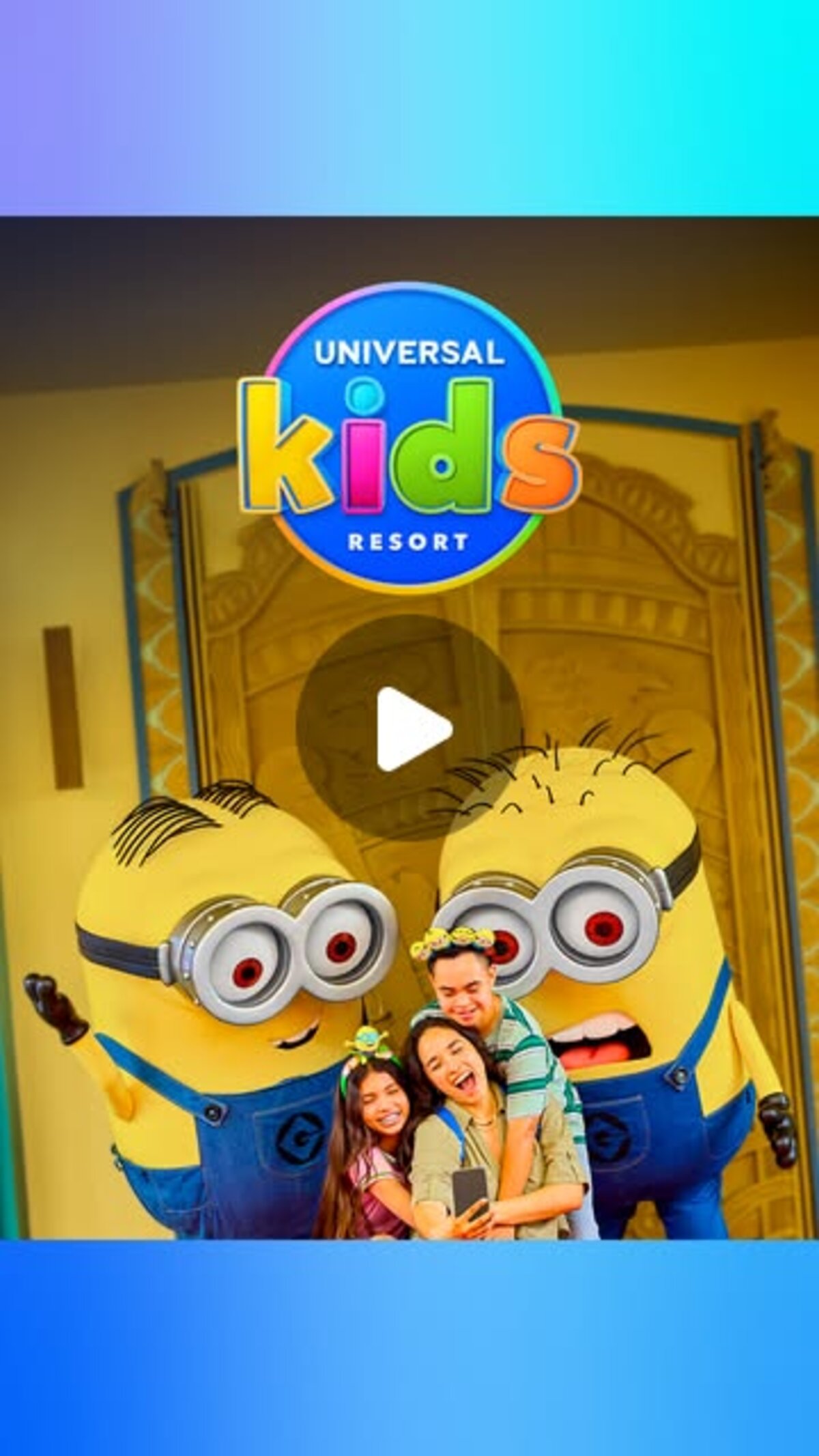 Instagram reel thumbnail for Universal Kids Resort showing two large Minions beside a smiling family in front of a golden entrance with the resort logo above