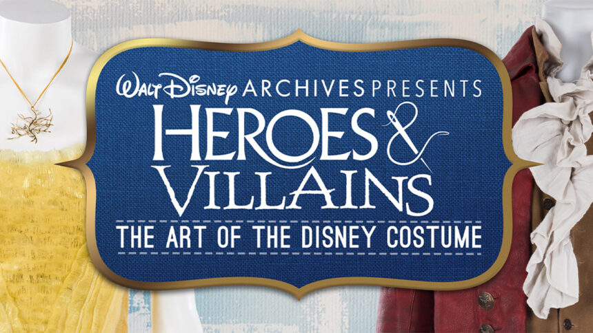 Disney costumes from Heroes & Villains: The Art of the Disney Costume exhibition