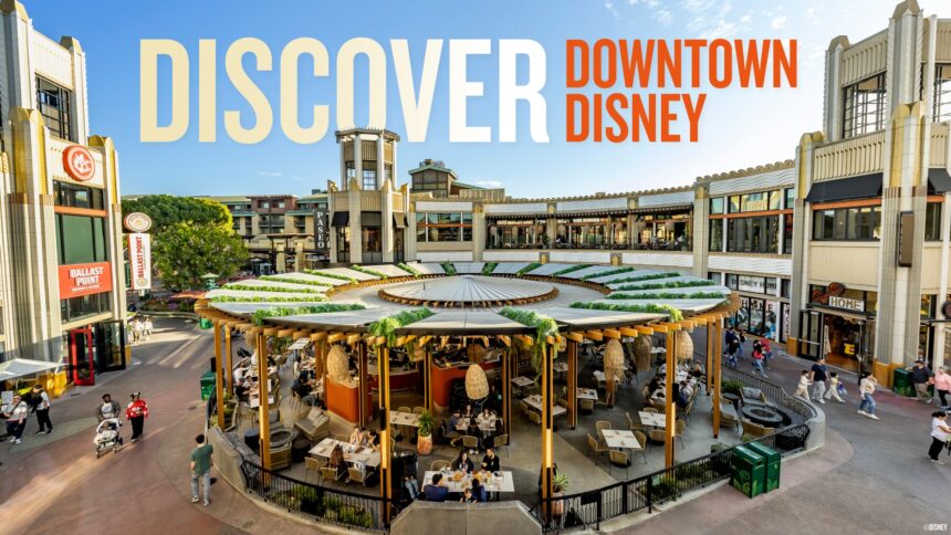 Downtown Disney District: Your Ultimate 2026 Guide